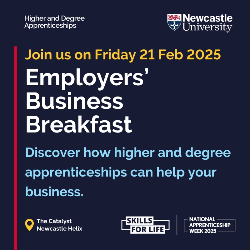 Boost Workforce Skills with Newcastle University’s Higher and Degree Apprenticeships